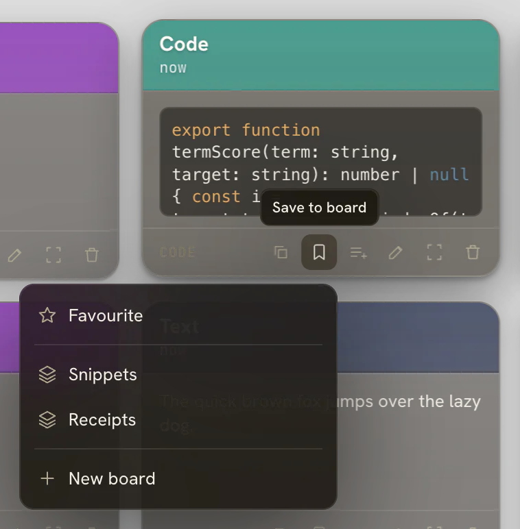 A clip card with the Save-to-board popover open, listing Favourite, Snippets, Receipts, and New board.